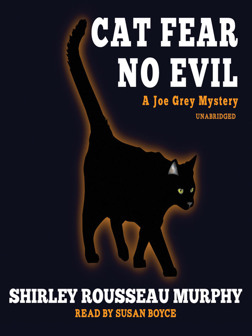 Title details for Cat Fear No Evil by Shirley Rousseau Murphy - Available